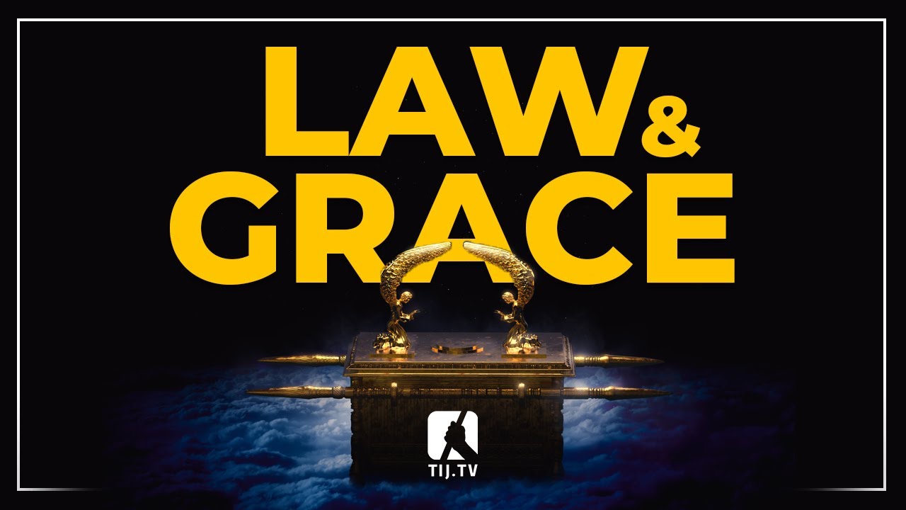 Dispensation of Law and Grace